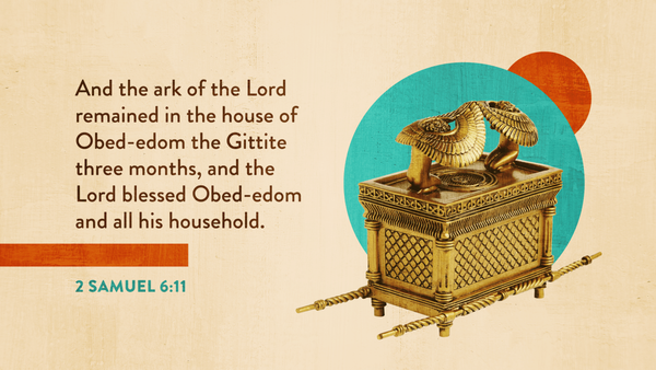 VotD -  2 Samuel 6:11